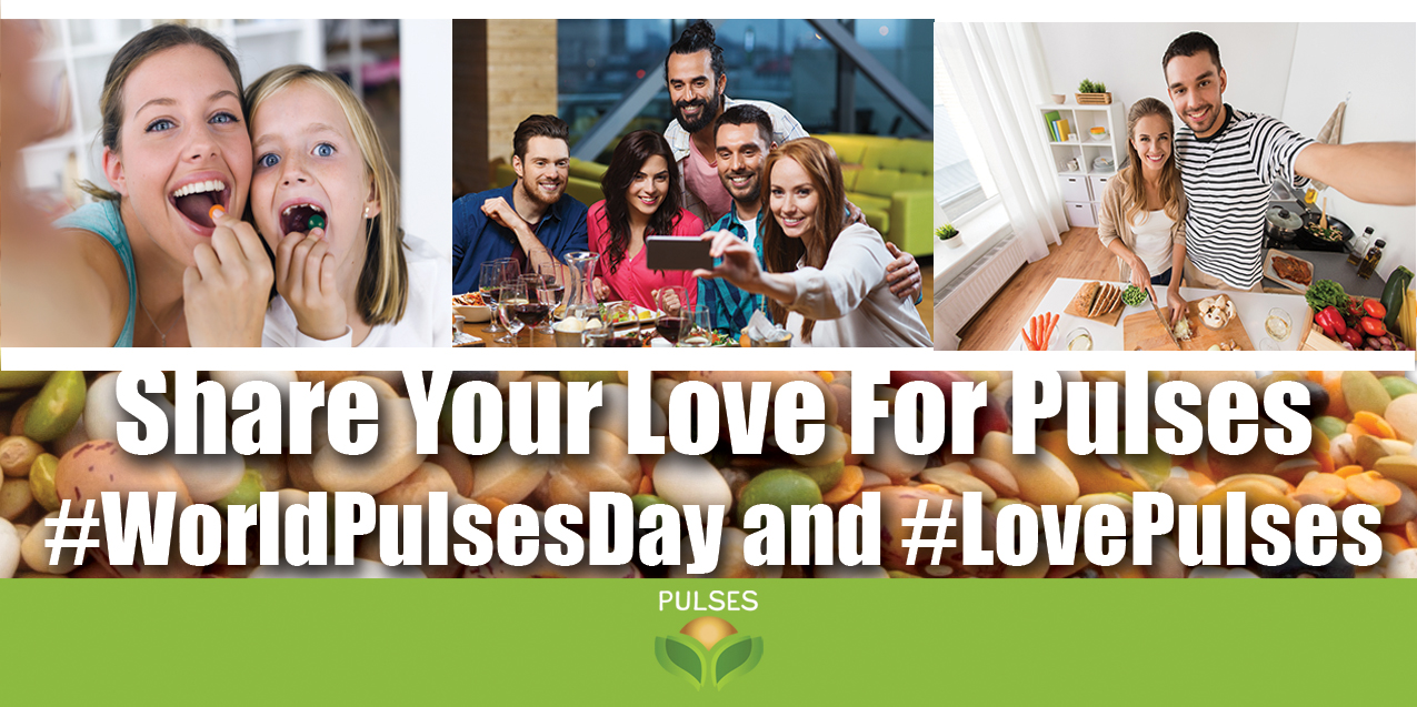 Share your love for pulses: #WorldPulsesDay and #LovePulses